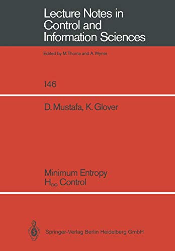 Minimum Entropy H(infinity) Control (Lecture Notes in Control and Information Sciences) (Lecture Notes in Control and Information Sciences, 146, Band 146)