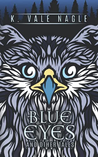 Blue Eyes and Other Tales (Gryphon Insurrection)