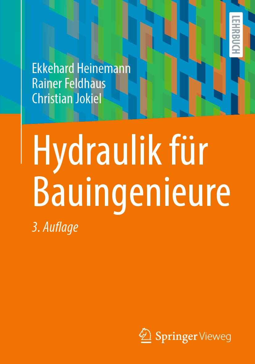 Heinemann Ekkehard Hydraulik für Bauingenieure