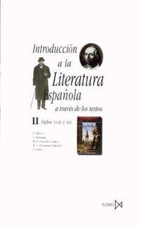 Introducción a la literatura española a través de los textos II (Fundamentos, Band 66)