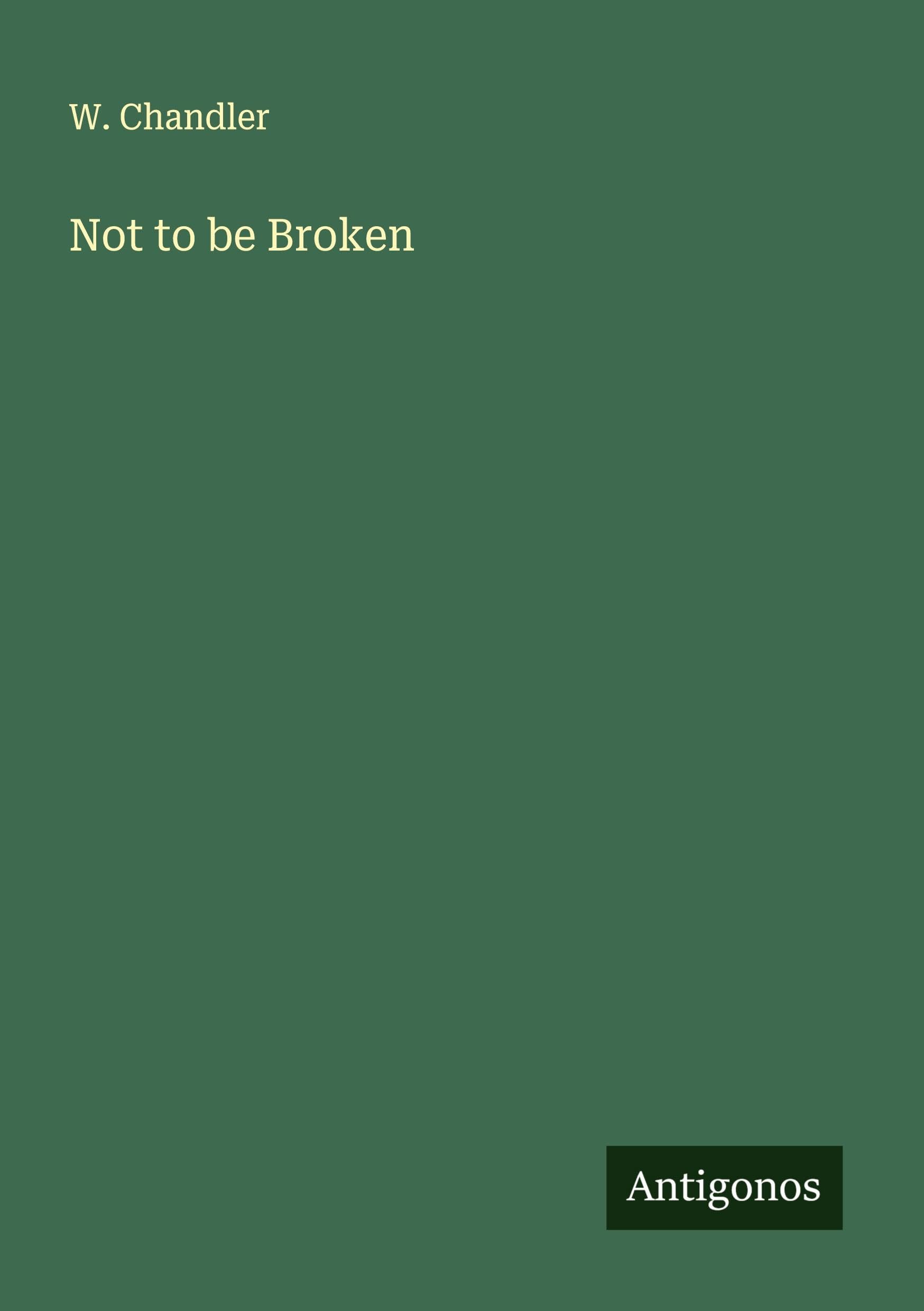 Not to be Broken