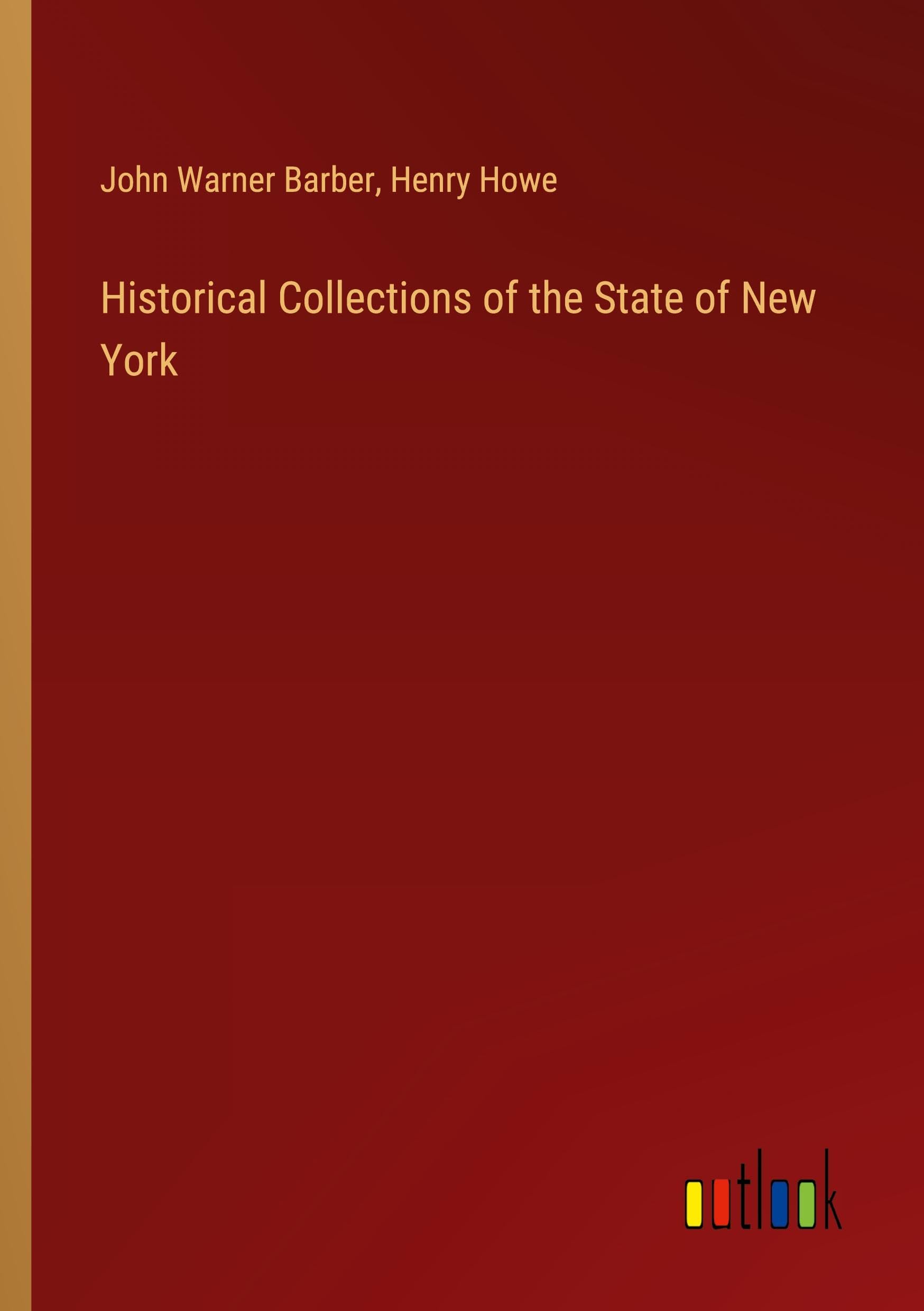 Historical Collections of the State of New York