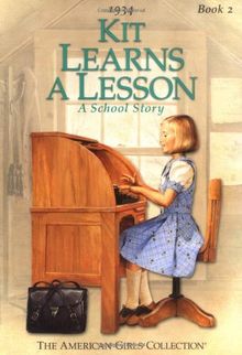 Kit Learns a Lesson: A School Story (American Girl Collection)
