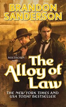 Mistborn 04. Alloy of Law (Mistborn Trilogy)