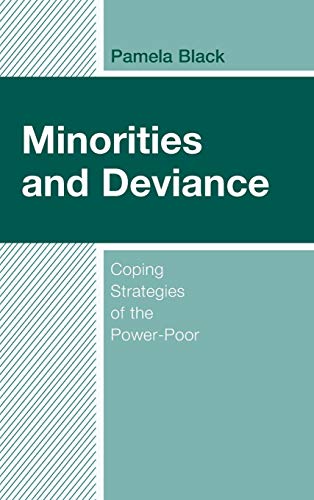 Minorities and Deviance: Coping Strategies of the Power-Poor