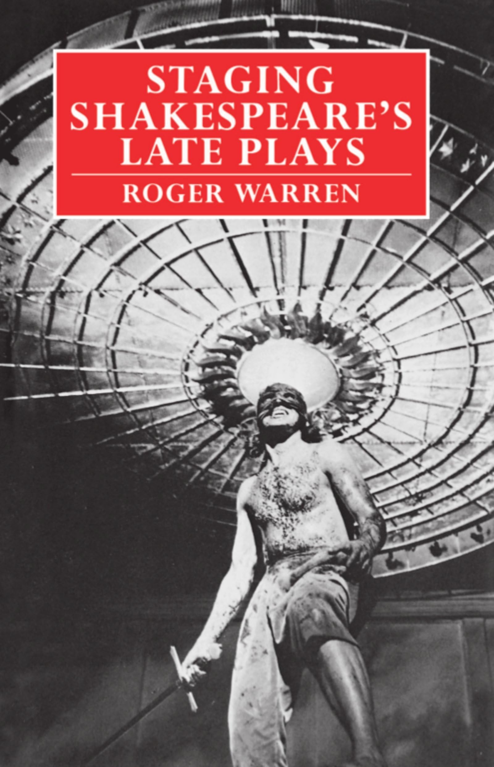 Staging Shakespeare's Late Plays