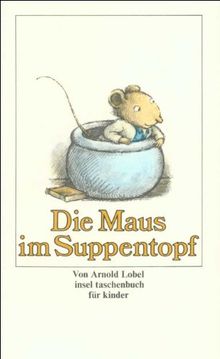 Die Maus im Suppentopf.