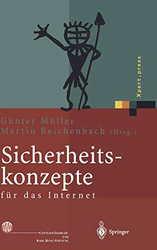 Sicherheitskonzepte für das Internet: 5. Berliner Kolloquium der Gottlieb Daimler- und Karl Benz-Stiftung (Xpert.press)
