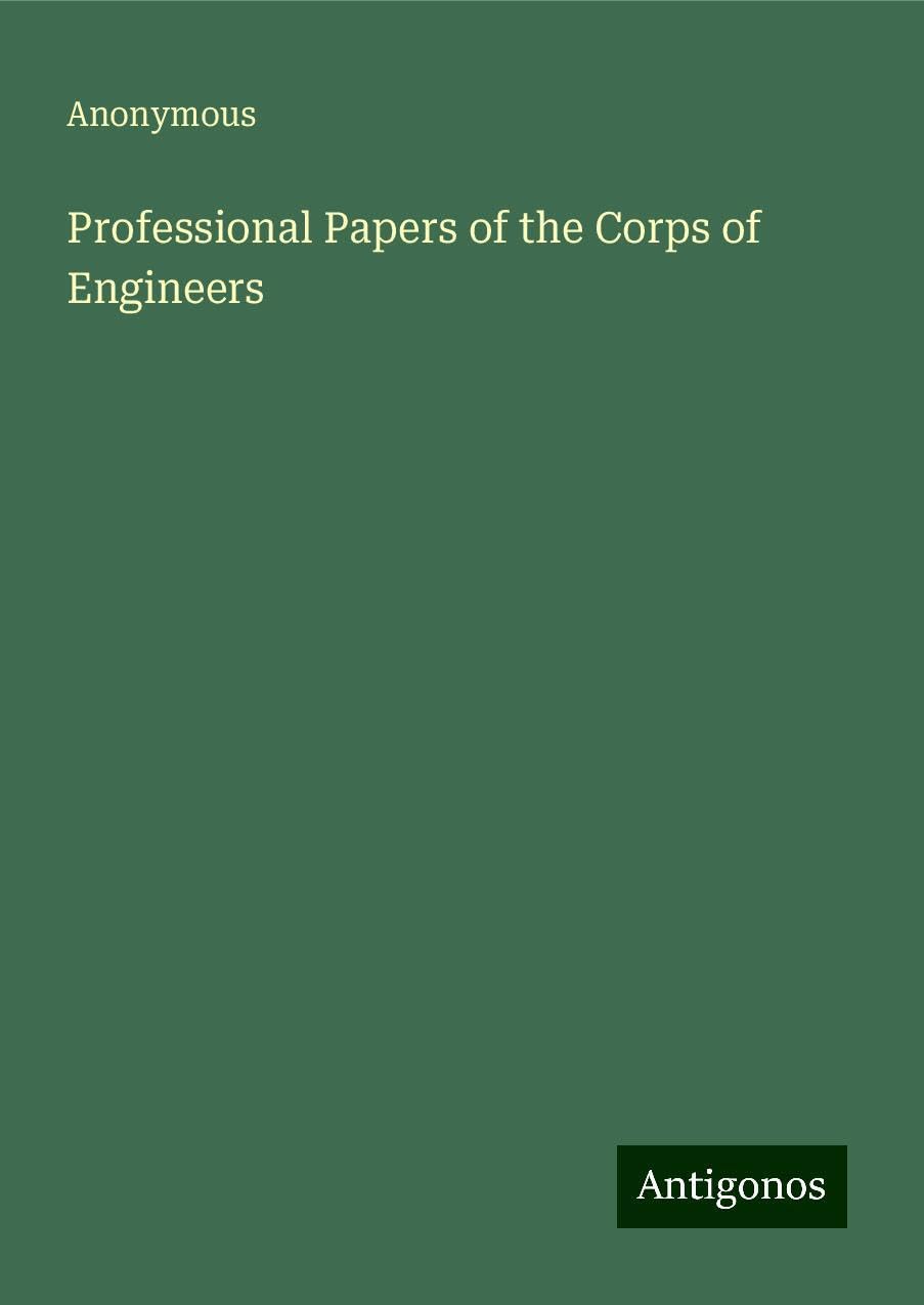 Professional Papers of the Corps of Engineers