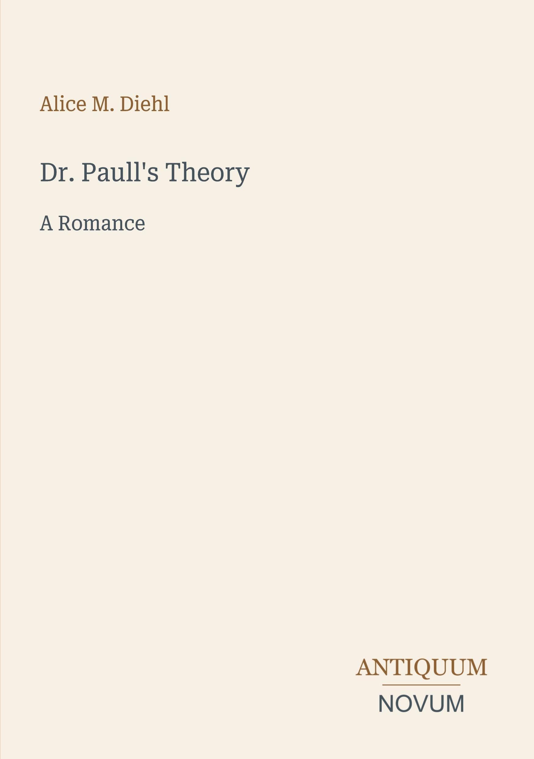 Dr. Paull's Theory
