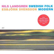 Swedish Folk Modern von Nils Landgren & Esbjörn Svensson | CD | Zustand sehr gut