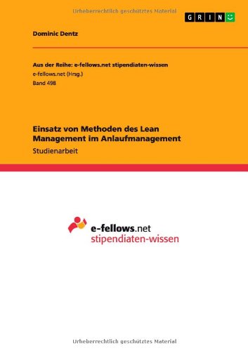 Einsatz von Methoden des Lean Management im Anlaufmanagement