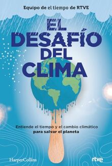 El desafío del clima (HARPERCOLLINS NF)