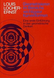 Geometrisieren im Bereiche wichtigster Kurvenformen: Eine erste Einführung in das geometrische Denken. 6 Vorträge