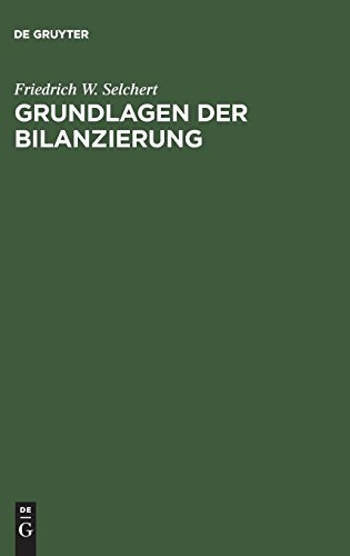 Grundlagen der Bilanzierung: In Übersichtsdarstellungen