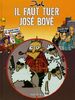 Il faut tuer José Bové (Humour-BD)