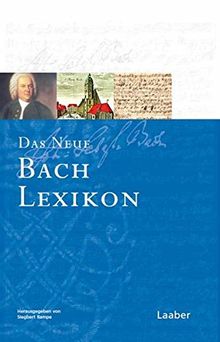 Das Neue Bach-Lexikon (Das Bach-Handbuch in 7 Bänden)