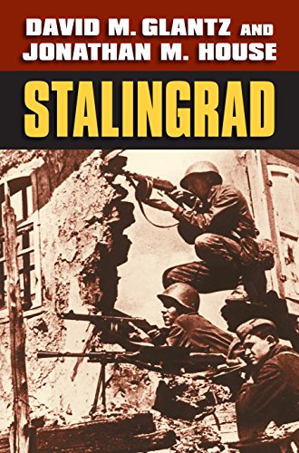 Glantz, David M. Stalingrad (Modern War Studies)
