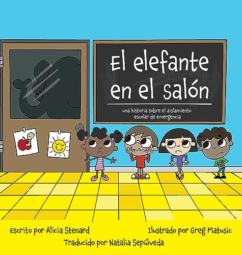 El elefante en el salón una historia sobre el aislamiento escolar de emergencia
