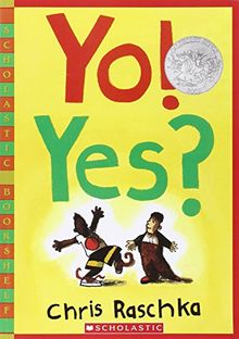 Yo! Yes? (Scholastic Bookshelf)