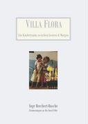 Villa Flora: Ein Kindertraum zwischen Gestern & Morgen
