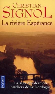 La rivière Espérance. Vol. 1