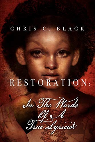 Restoration: In The Words Of A True Lyricist
