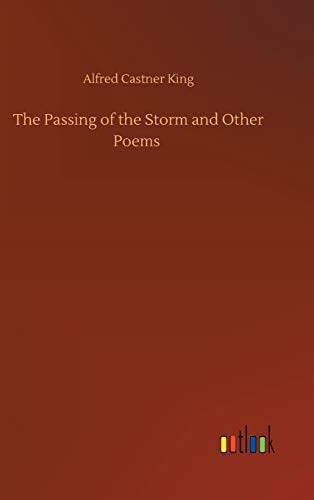 The Passing of the Storm and Other Poems