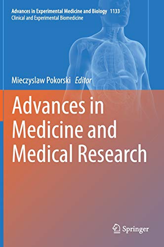 Advances in Medicine and Medical Research (Advances in Experimental Medicine and Biology, Band 1133)