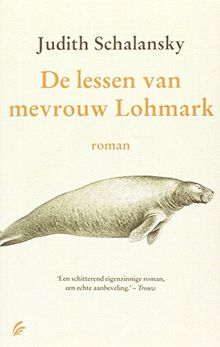 De lessen van mevrouw Lohmark