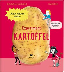 Experiment Kartoffel (Mein kleines Labor)