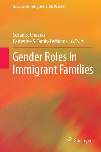 Gender Roles in Immigrant Families (Advances in Immigrant Family Research)