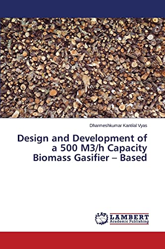 Design and Development of a 500 M3/h Capacity Biomass Gasifier – Based