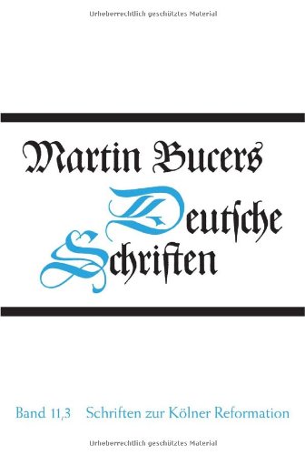 Schriften zur Kölner Reformation (1545)