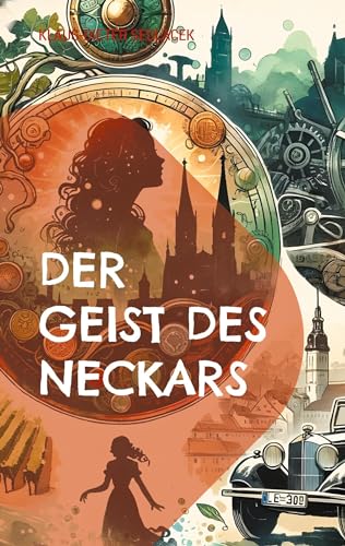 Der Geist des Neckars: und andere Sagen von Stuttgart (ToppBook Belletristik)