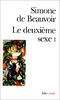 Le Deuxième sexe. Vol. 1. Les faits et les mythes