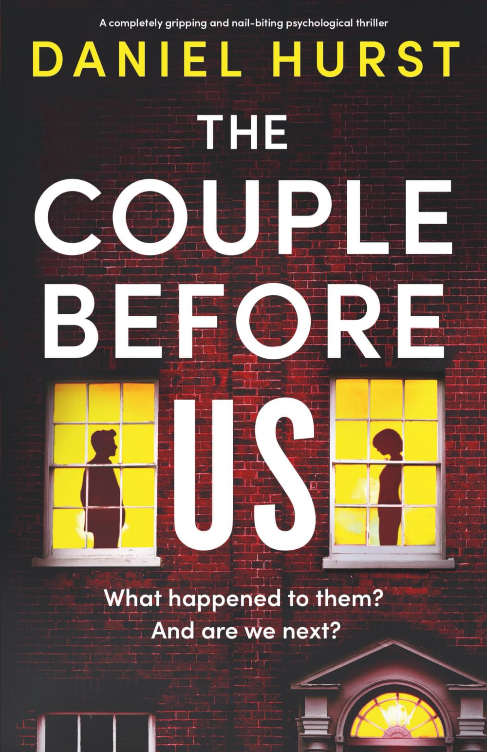 The Couple Before Us: A completely gripping and nail-biting psychological thriller
