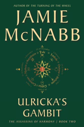 ULRICKA'S GAMBIT (THE ASSASSINS OF HARMONY, Band 2)