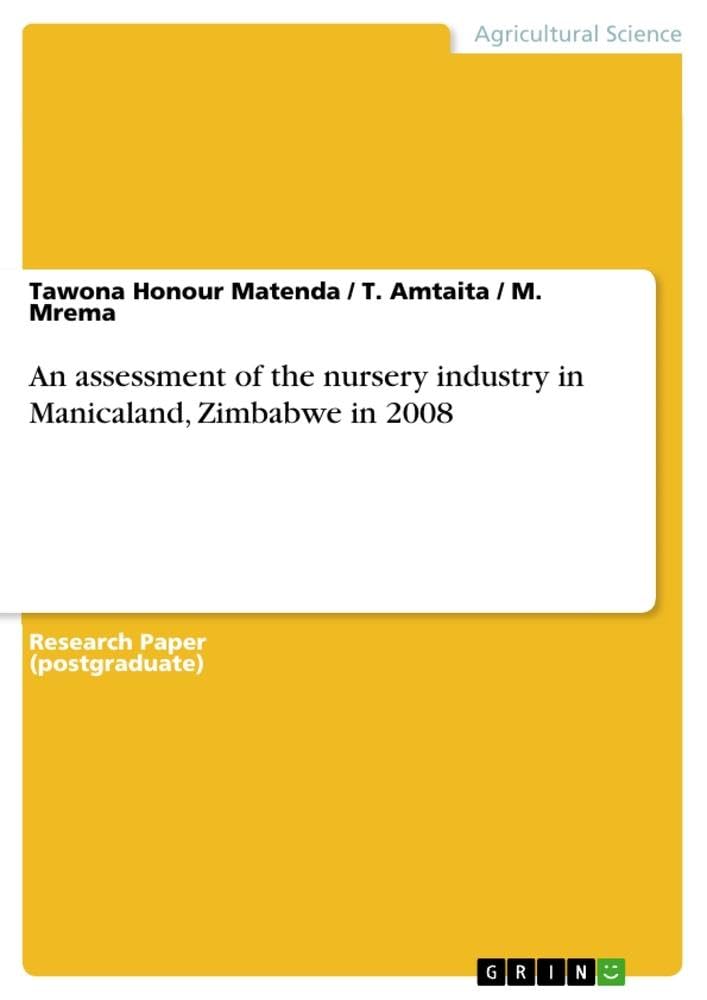 An assessment of the nursery industry in Manicaland, Zimbabwe in 2008