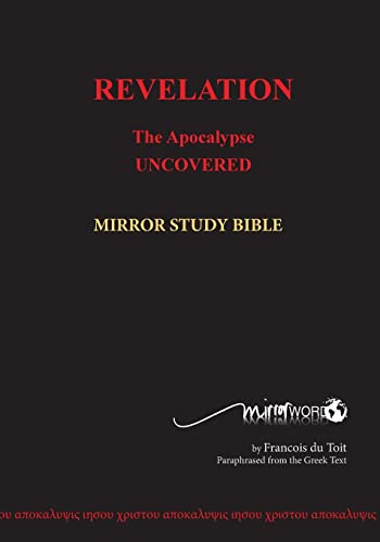 REVELATION: The Apocalypse Uncovered