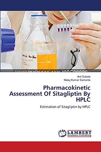 Pharmacokinetic Assessment Of Sitagliptin By HPLC: Estimation of Sitagliptin by HPLC
