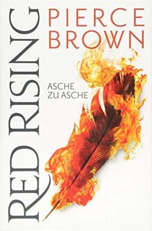 Red Rising - Asche zu Asche: (Red-Rising-Reihe, Band 4)