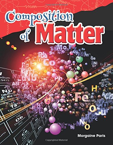 Composition of Matter (Science Readers: Content and Literacy)