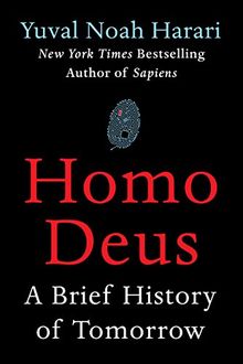 Homo Deus: A Brief History of Tomorrow de Harari, Yuval Noah | Livre | état acceptable