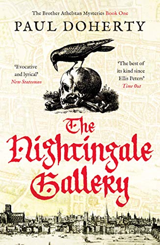 Paul Doherty The Nightingale Gallery (The Brother Athelstan Mysteries, Band 1)