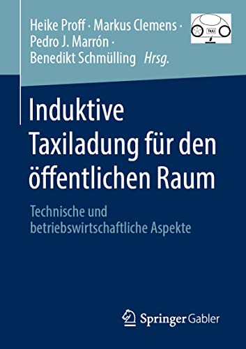 Induktive Taxiladung für den öffentlichen Raum: Technische und betriebswirtschaftliche Aspekte