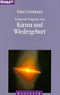 Erregende Zeugnisse von Karma und Wiedergeburt. von Cerminara, Gina | Buch | Zustand sehr gut