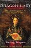 Dragon Lady: The Life and Legend of the Last Empress of China (Vintage)