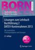 Lösungen zum Lehrbuch Buchführung 2 DATEV-Kontenrahmen 2013: Mit zusätzlichen Prüfungsaufgaben und Lösungen (Bornhofen Buchführung 2 LÖ)