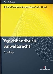 Praxishandbuch Anwaltsrecht (AnwaltsPraxis)